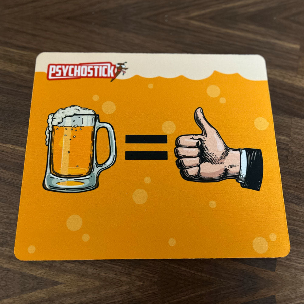 Beer is Good Mousepad – Psychostick