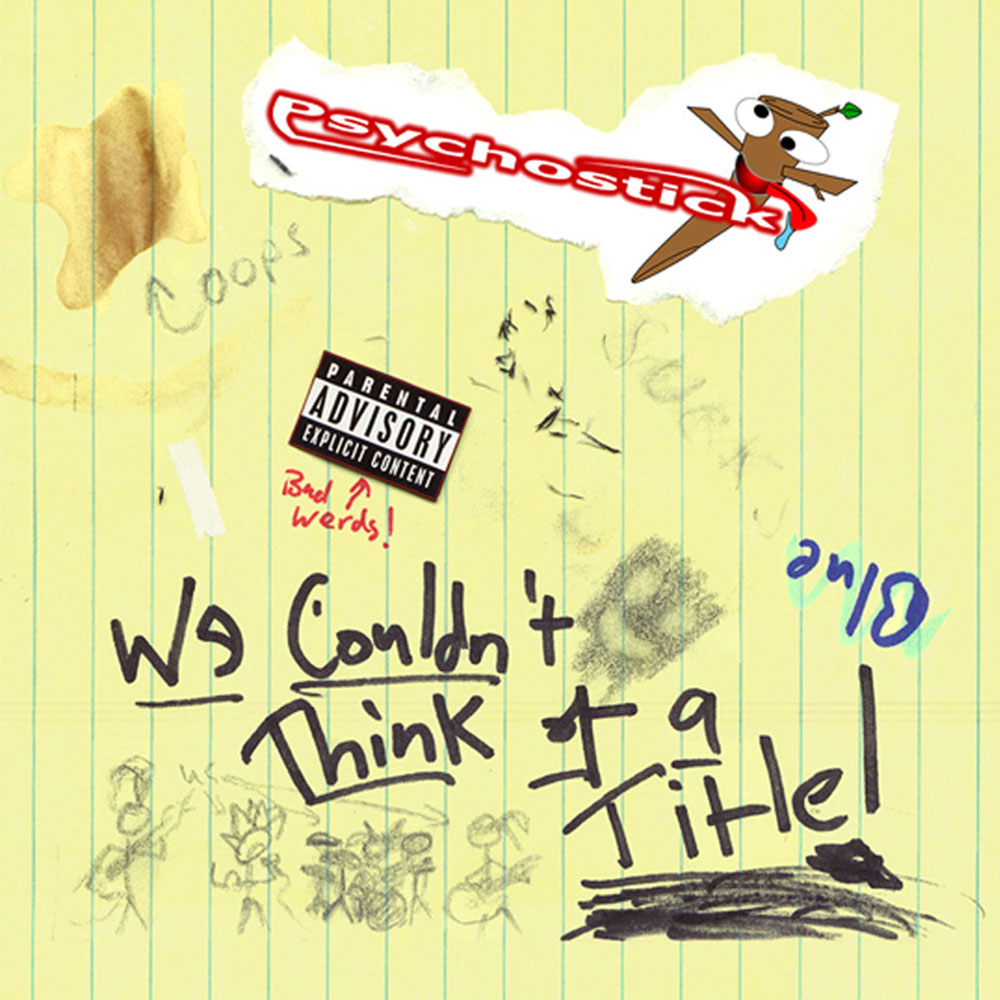 "We Couldn't Think of a Title" (CD and/or Digital Download)