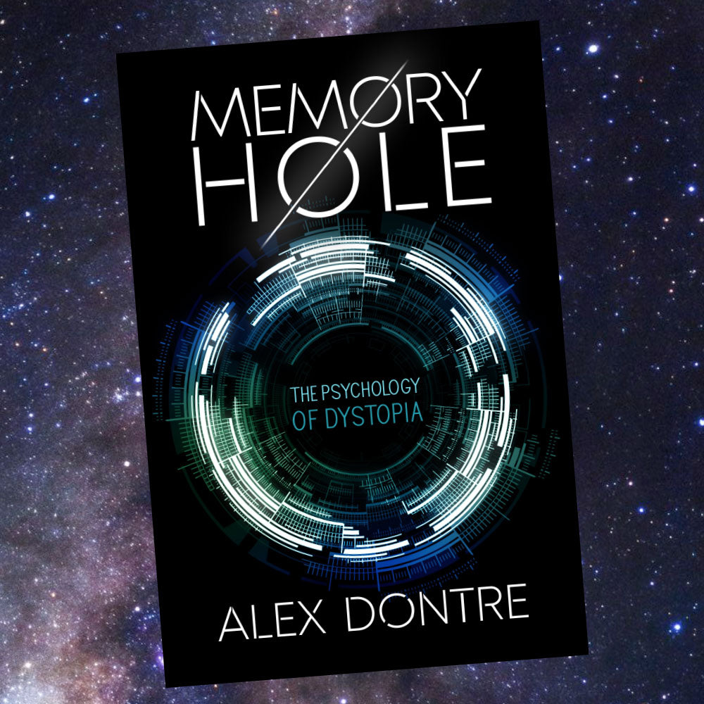 "Memory Hole: The Psychology of Dystopia" Book